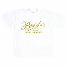 Bride's Team Member T-Shirt